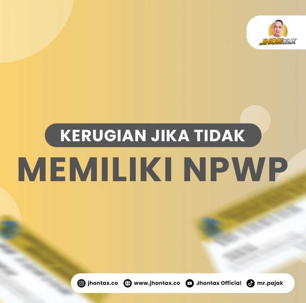 Kerugian Jika Tidak Memiliki NPWP