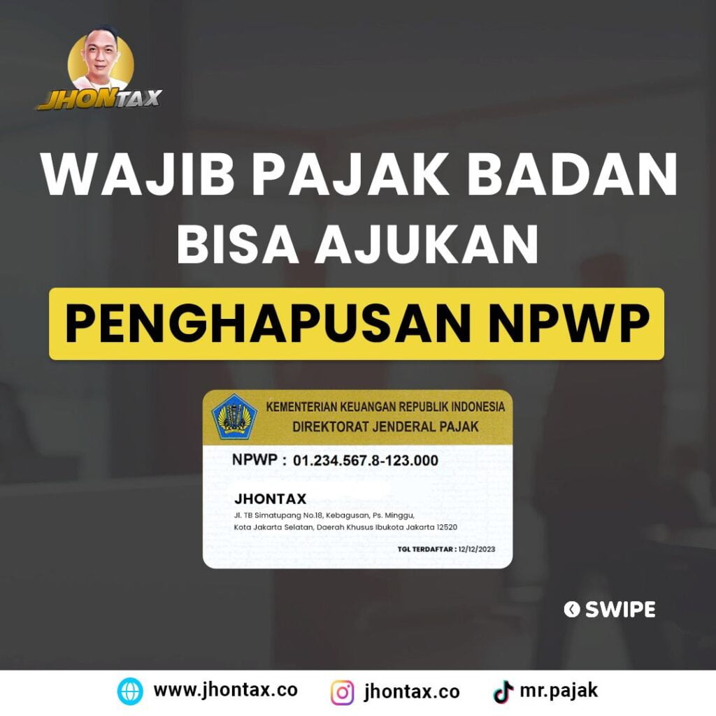 Wajib Pajak Badan Bisa Ajukan Penghapusan NPW