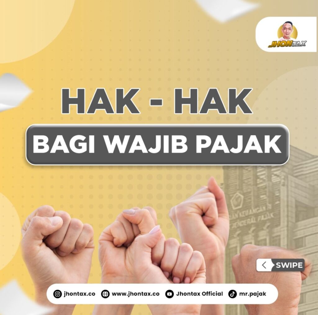 HAK-HAK BAGI WAJIB PAJAK