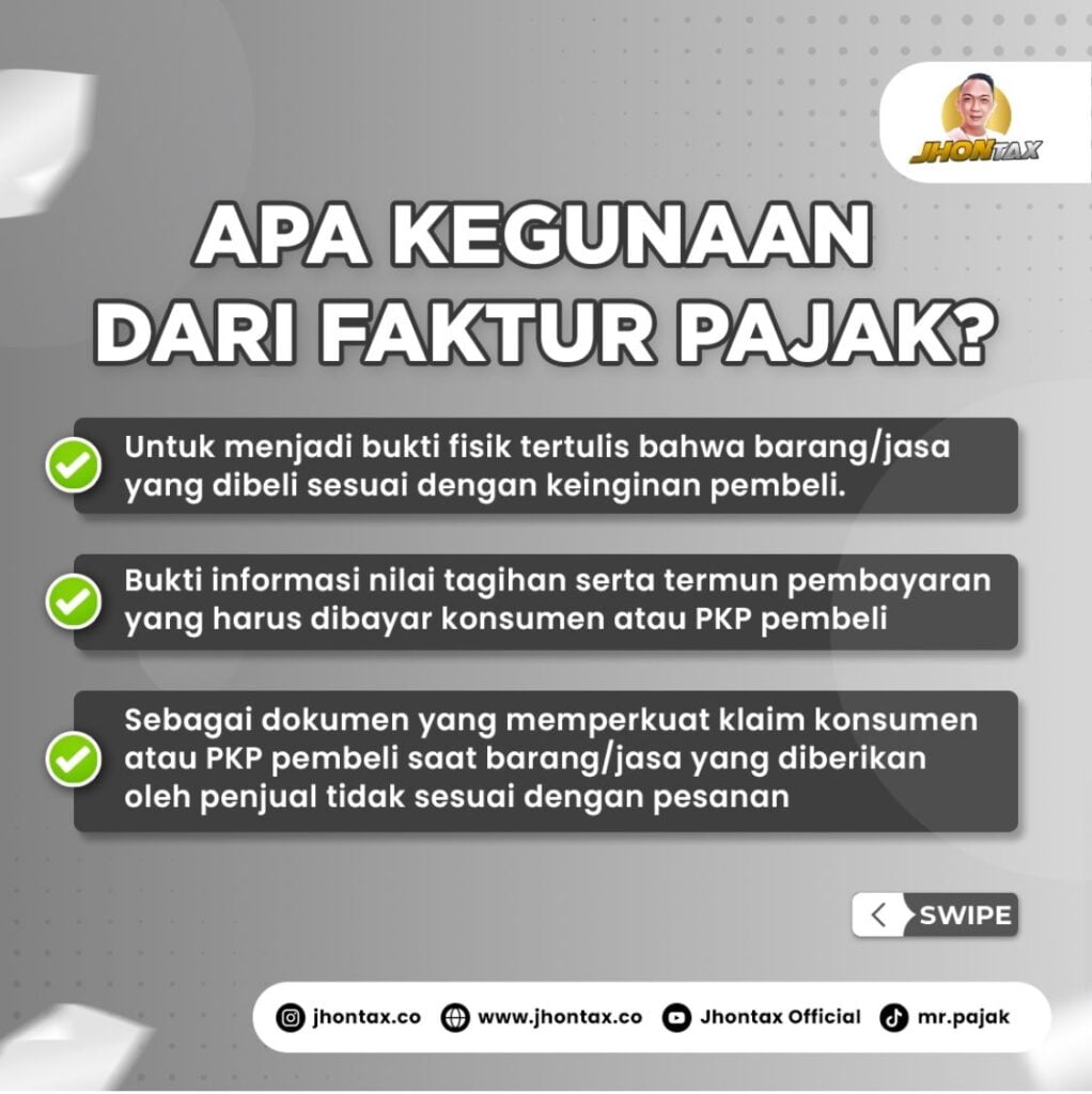 Apa Kegunaan dari Faktur Pajak? - JhonTax | Selamat berbisnis dan selalu patuhi aturan perpajakan yang berlaku!