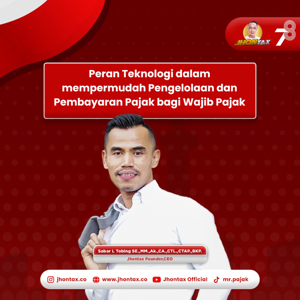 Peran Teknologi dalam mempermudah Pengelolaan dan Pembayaran Pajak bagi Wajib Pajak